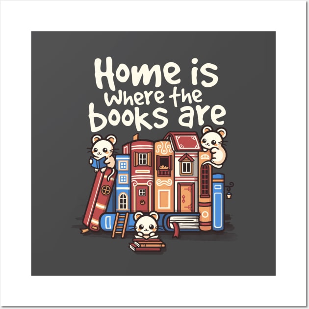 Home is where the books are Wall Art by NemiMakeit